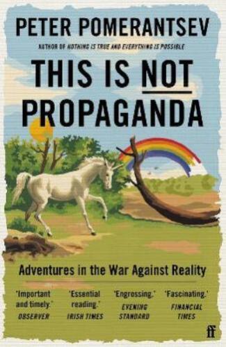 Peter Pomerantsev This Is Not Propaganda (Paperback) (UK IMPORT) - Picture 1 of 1