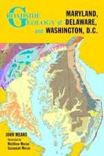 Roadside Geology of Maryland, Delaware, and Washington, D.C