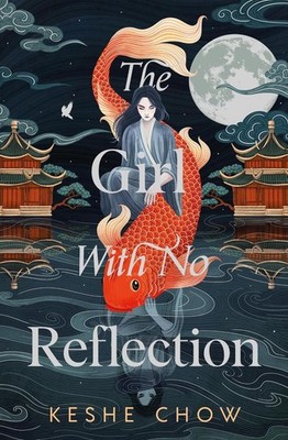 The Girl With No Reflection: The stunning #1 Sunday Times bestselling dark roman