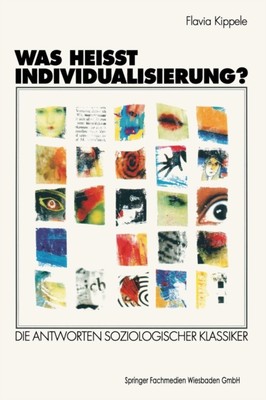Kippele - Was heit Individualisierung   Die Antworten soziologischer - X555z