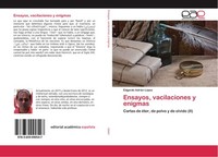 Ensayos, Vacilaciones Y Enigmas Edgardo AdriáN LóPez