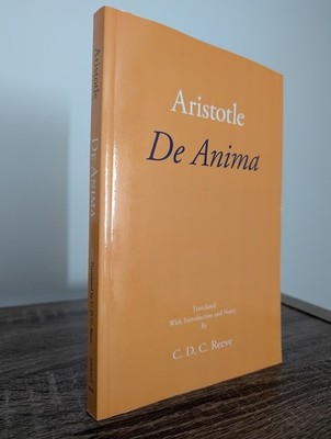 Aristotle's De Anima, C. D. C. Reeve, New Hackett Aristotle