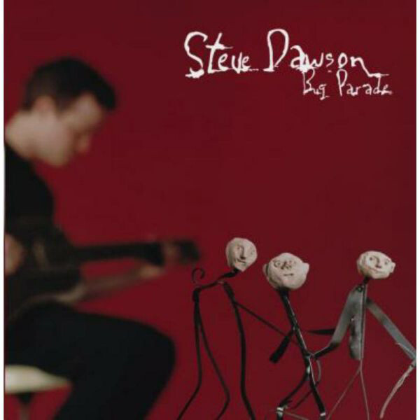 Steve Dawson Bug Parade (CD) Album