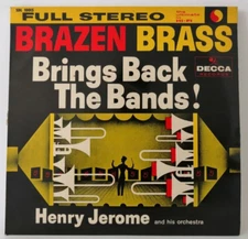 Henry Jerome - Brazzen Brass Brings Back the Bands! - JAPAN VINYL - SDL-10015