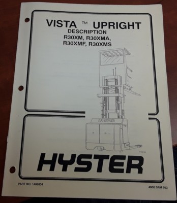 Hyster Vista Upright Description 1466834 4000 SRM 763