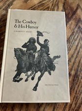 THE COWBOY & HIS HUMOR by Adams, Ramon F.  1968 Signed/Limited ed. #165/850