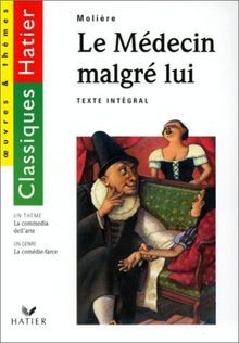 Le Médecin malgré lui, suivi de La Commedia dellarte ... | Buch | Zustand gut