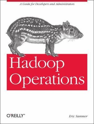 Hadoop Operations Sammer, Eric paperback Used - Good