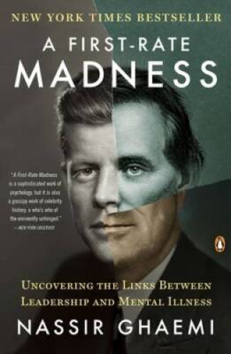 A First-Rate Madness: Uncovering the Links Between Leadership and Me - VERY GOOD