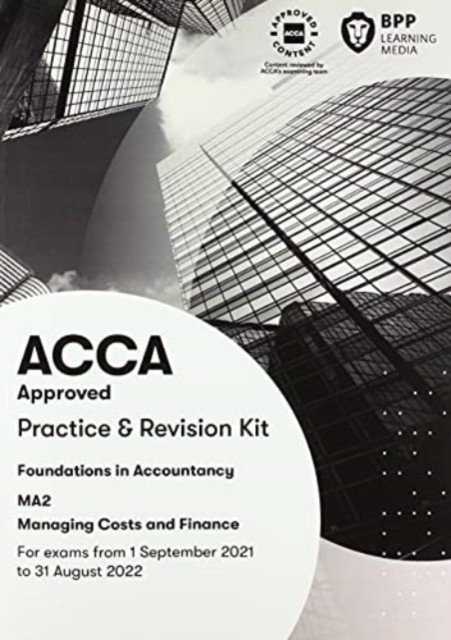 FIA Managing Costs and Finances MA2 by BPP Learning Media (Paperback Book)