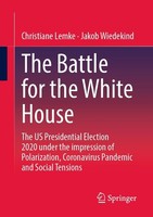 The Battle For The White House Christiane Lemke