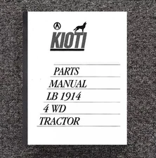 Tractor Service Parts Manual Kioti Tractor LB1914 4WD - 121 Pages