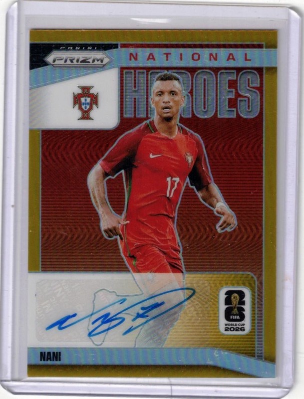 2026 PANINI PRIZM WORLD CUP NANI AUTO GOLD PRIZM #10/10 NATIONAL HEROES PORTUGAL