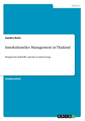 Baier - Interkulturelles Management in Thailand Beispiel des KaDeWe un - G555z