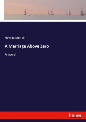 A Marriage Above Zero | A novel | Nevada McNeill | Taschenbuch | Englisch | 2023