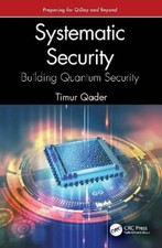 Timur Qader Systematic Security: Building Qua...