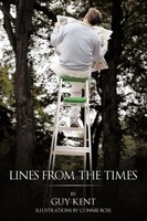Guy Kent | Lines From The Times | Taschenbuch | Englisch (2009) | AuthorHouse