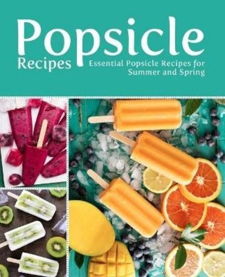 Booksumo Press Popsicle Recipes (Taschenbuch)
