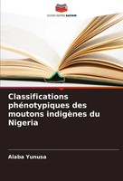 Alaba Yunusa | Classifications PhéNotypiques Des Moutons IndigèNes Du Nigeria