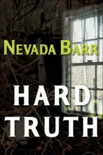 Hard Truth (Anna Pigeon Mysteries) - Hardcover By Barr, Nevada - GOOD