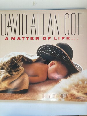 DAVID ALLAN COE A MATTER OF LIFE... LP, UK PRESSING, 450479 1, A1/B1, VG+