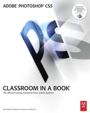 Adobe Photoshop CS5 Classroom in a Book: The Official Training Workbook from Ado