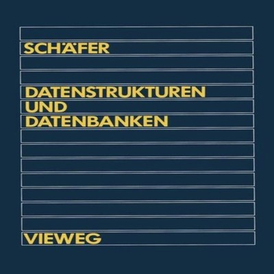 Datenstrukturen und Datenbanken Springer Nature B.V. Paperback Sp