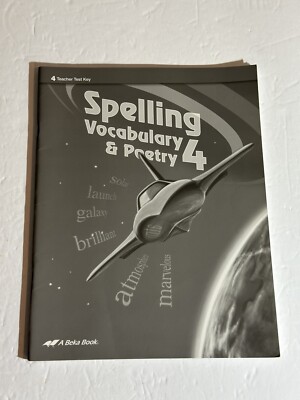 Abeka Spelling Vocabulary & Poetry 4 Teacher Test Key 3rd Edition