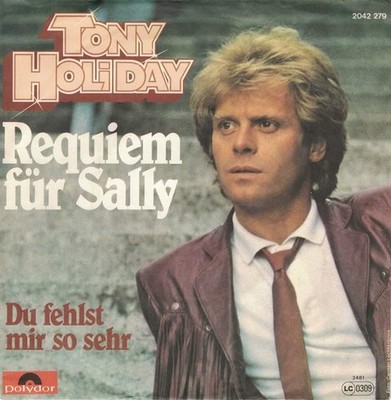 7'' Single Tony Holiday - Requiem für Sally  (1981)