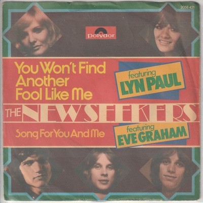 New Seekers   You won´t find another fool like me   Song for you and me  7 Vinyl