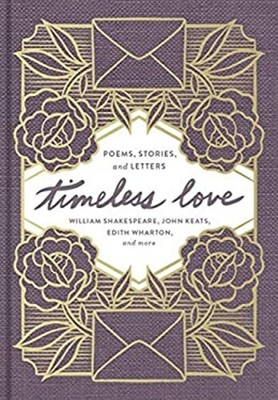 Timeless Love : Poems, Stories, and Letters Hardcover