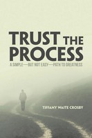 Tiffany Waite Crosby | Trust The Process | Taschenbuch | Englisch (2019)