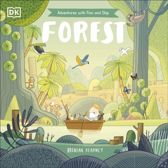 Adventures with Finn and Skip: Forest By Brendan Kearney - Image 2