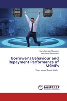 Borrower's Behaviour And Repayment Performance Of Msmes The Case Of Tamil Nadu