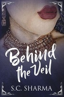 Behind The Veil S. C. Sharma Taschenbuch Englisch 2025 Zora Publishing
