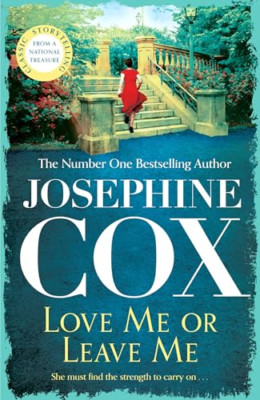 Love Me or Leave Me: A captivating saga of escapism and - Paperback NEW Cox, Jos