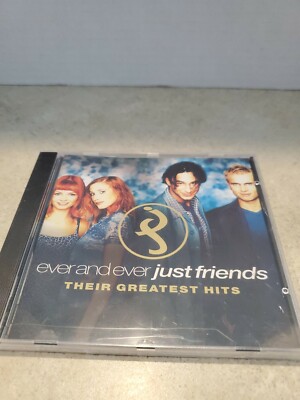 Just Friends: Ever and Ever Just friends