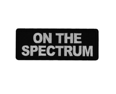 ON THE SPECTRUM 4'' x 1.5'' iron on patch (7239) Autism Awareness (J11)
