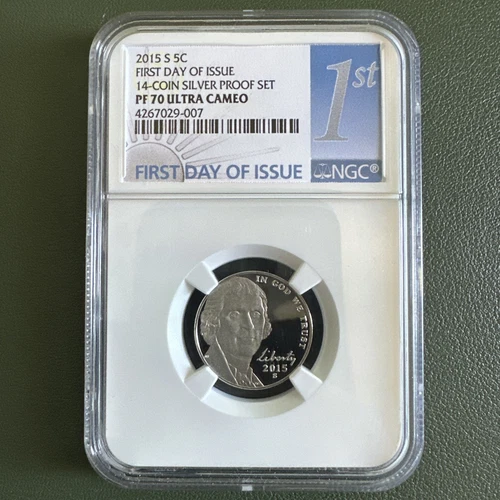2015-S 5-C nickel NGC PF70 First day of issue from 14 coin silver proof set