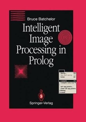 Intelligent Image Processing in Prolog - 9781447111313