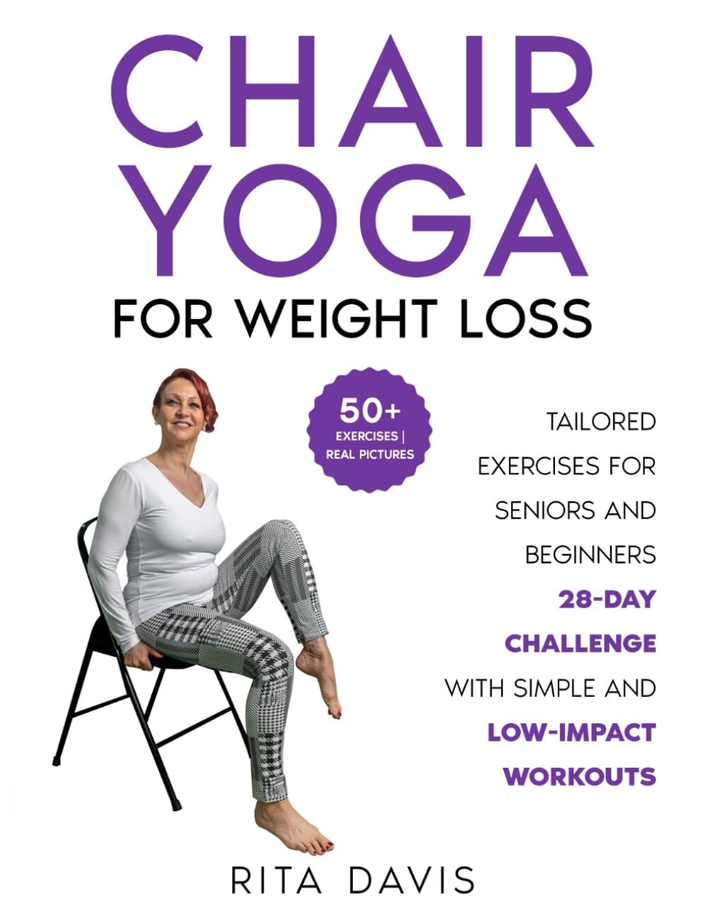 Chair Yoga for Weight Loss Tailored Exercises for Seniors & Beginners