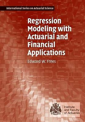 Regressionsmodellierung mit versicherungsmathematischen und finanziellen Anwendungen freies Taschenbuch