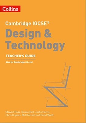 Cambridge IGCSE (TM) Design & Technology Teacher's Guide, Paperb