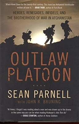 Outlaw Platoon: Heroes, Renegades, Infidels, and th by Bruning,  John 0062066390