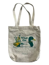 What The Duck Seltzer Goods Reusable Tote Bag Market Shopping 13x11.25”
