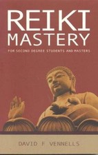 Reiki Mastery: For Second Degree Students and Masters - Paperback - VERY GOOD