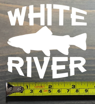 White River Sticker Decal Fly Fishing Arkansas Trout Abel Ross Reels Scott