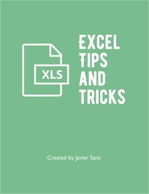 Excel Tips and Tricks (Paperback or Softback)