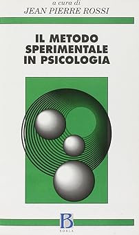 Die experimentelle Methode in der Psychologie [Paperback] Rossi, J. P. and Sant