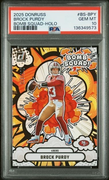 2025 Donruss #BS-BPY Brock Purdy Bomb Squad Holo *JERSEY MATCH* 13/100 PSA 10